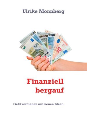 cover image of Finanziell bergauf